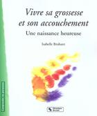 Couverture du livre « Vivre sa grossesse et son accouchement » de Brabant I aux éditions Chronique Sociale