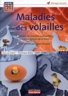 Couverture du livre « Maladies des volailles (3e édition) » de Jean-Luc Guerin et Dominique Balloy et Didier Villate aux éditions France Agricole