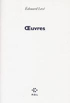 Couverture du livre « Oeuvres » de Edouard Leve aux éditions P.o.l