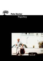 Couverture du livre « Paperboy » de Pete Dexter aux éditions Editions De L'olivier