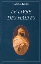 Couverture du livre « Le livre des haltes » de Abdelkader Emir aux éditions Alif