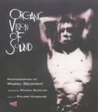 Couverture du livre « Organic vision of sound » de Patrick Eudeline aux éditions Trouble Fete
