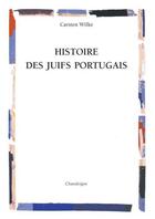 Couverture du livre « Histoire des juifs portugais » de Wilke Carsten L. aux éditions Chandeigne