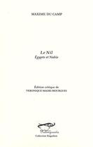 Couverture du livre « Le Nil ; Egypte et Nubie » de Maxime Du Camp aux éditions Palimpseste