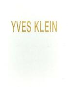 Couverture du livre « Yves Kelin » de Yves Klein aux éditions Dilecta