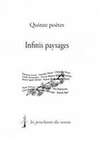 Couverture du livre « Infinis paysages » de Poetes Quinze aux éditions Christian Domec