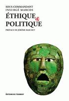 Couverture du livre « Éthique et politique » de Marcos aux éditions Editions De L'escargot