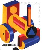 Couverture du livre « Jeux d'enfance : Jouets modernisés designés par Ladislav Sutnar » de Gerard Lo Monaco et Ladislav Sutnar aux éditions Lo Monaco