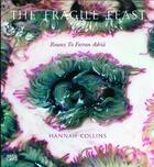 Couverture du livre « The fragile feast ; routes to Ferran Adria » de Hannah Collins aux éditions Hatje Cantz