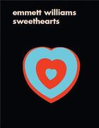 Couverture du livre « Emmett williams sweethearts /anglais » de Emmett Williams aux éditions Walther Konig