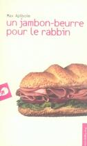 Couverture du livre « Un jambon-beurre pour le rabbin » de Max Aplboim aux éditions Portaparole