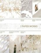 Couverture du livre « Paper Works » de Wang Shaoqiang aux éditions Pageonepub