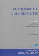 Couverture du livre « Vulnérabilité, vulnérabilités » de Loik Jousmi et Patrice Poingt et Stephane Saint-Andre aux éditions Sauramps Medical