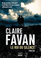 Couverture du livre « Le roi du silence » de Claire Favan aux éditions Harpercollins