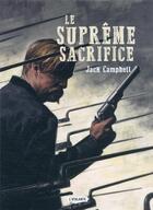 Couverture du livre « Le suprême sacrifice » de Jack Campbell aux éditions L'atalante