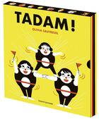 Couverture du livre « Tadam ! » de Olivia Sautreuil aux éditions Bayard Jeunesse