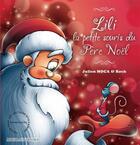 Couverture du livre « Lili la petite souris du Père Noël » de Julien Moca et Roch aux éditions Ratatosk Edition