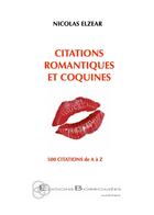 Couverture du livre « Citations romantiques et coquines ; 500 citations de A à Z » de  aux éditions Borromees