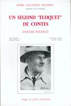 Couverture du livre « Un Segond Floquet De Contes D'Henri Pourrat » de H Pourrat et P-C Delrieu aux éditions Ostal Del Libre