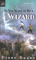 Couverture du livre « So You Want to Be a Wizard (digest) » de Diane Duane aux éditions Houghton Mifflin Harcourt