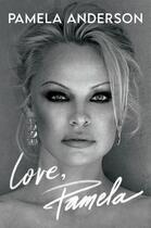 Couverture du livre « LOVE, PAMELA » de Pamela Anderson aux éditions Headline