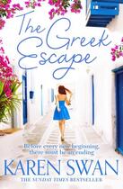 Couverture du livre « THE GREEK ESCAPE » de Karen Swan aux éditions Pan Macmillan