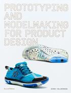 Couverture du livre « Prototyping and modelmaking for product design (2nd ed) » de Hallgrimsson Bjarki aux éditions Laurence King