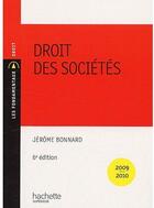 Couverture du livre « Droit des sociétés (édition 2009/2010) » de Jerome Bonnard aux éditions Hachette Education