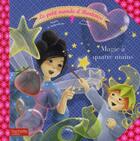 Couverture du livre « Magie à quatre mains » de Mullenheim/Gaudriot aux éditions Hachette Enfants