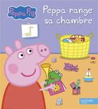 Couverture du livre « Peppa Pig ; Peppa range sa chambre » de  aux éditions Hachette Jeunesse
