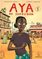 Couverture du livre « Aya de Yopougon t.1 » de Marguerite Abouet et Clement Oubrerie aux éditions Gallimard Bd