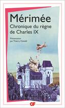 Couverture du livre « Chronique du règne de Charles IX » de Prosper Mérimée aux éditions Flammarion