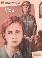 Couverture du livre « Viou - - roman, junior des 10/11ans » de Henri Troyat aux éditions Flammarion