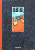 Couverture du livre « Sabotage » de Torres aux éditions Casterman