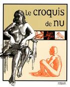 Couverture du livre « Le croquis de nu » de  aux éditions Eyrolles