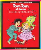 Couverture du livre « Tom-Tom et Nana T.8 ; les deux terreurs » de Bernadette Despres et Jacqueline Cohen et Evelyne Reberg aux éditions Bayard Jeunesse