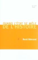 Couverture du livre « Quand l'Etat se mêle de l'Histoire » de Rene Remond aux éditions Stock
