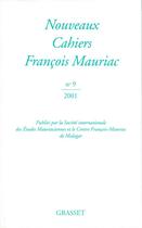 Couverture du livre « Nouveaux cahiers François Mauriac Tome 9 » de Francois Mauriac aux éditions Grasset