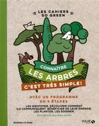 Couverture du livre « Connaître les arbres, c'est très simple » de Rosenn Le Page aux éditions Solar