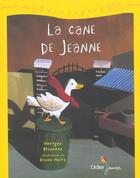Couverture du livre « La Cane De Jeanne » de Brassens-G+Heitz-B aux éditions Didier Jeunesse