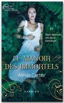 Couverture du livre « Le manoir des immortels » de Aimee Carter aux éditions Harpercollins