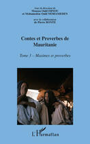 Couverture du livre « Contes et proverbes de Mauritanie t.3 ; maximes et proverbes » de  aux éditions L'harmattan