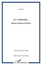 Couverture du livre « 2115 : Veriduria » de Julien Ali aux éditions L'harmattan