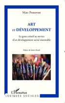 Couverture du livre « Art et développement » de Marc Pronovost aux éditions Editions L'harmattan