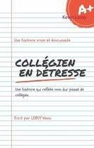 Couverture du livre « Collégien en détresse » de Kevin Leroy aux éditions Books On Demand