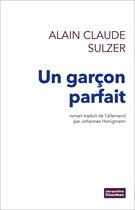 Couverture du livre « Un garçon parfait » de Alain Claude Sulzer aux éditions Editions Actes Sud