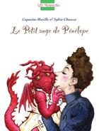 Couverture du livre « Le petit ange de Pénélope » de Sylvie Chausse et Capucine Mazille aux éditions Mosquito