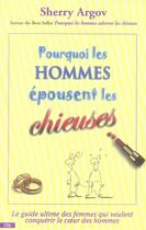 Couverture du livre « Pourquoi les hommes épousent les chieuses » de Argov-S aux éditions City