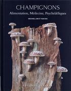 Couverture du livre « Champignons : alimentation, médecine, psychédéliques » de Michael Lim et Yun Shu aux éditions Jonglez