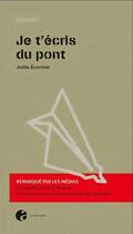 Couverture du livre « Je t'écris du pont » de Joelle Ecormier aux éditions Ocean